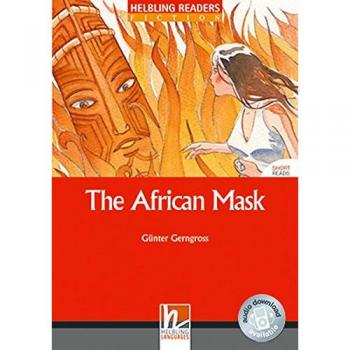The African Mask, Class Set: Helbling Readers Red Series / Level 2
