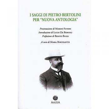 I saggi di Pietro Bertolini per «Nuova Antologia»