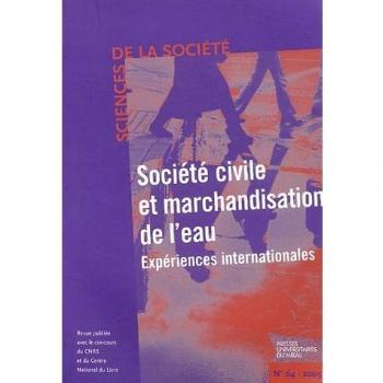 société civile et marchandisation de l'eau. revue science de la société n64