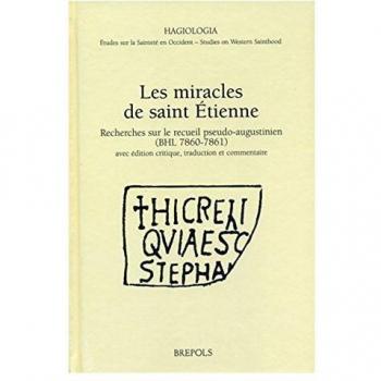 Miracles de saint-Etienne: recherches sur le recueil pseudo-augustien