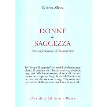 Donne di saggezza. Una via femminile all'illuminazione