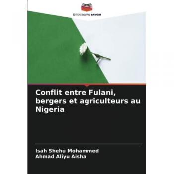 Conflit entre Fulani, bergers et agriculteurs au Nigeria