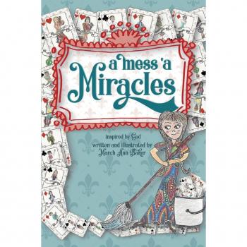 A Mess 'a Miracles