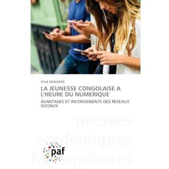 Nsalenge, Glodi: LA JEUNESSE CONGOLAISE A L'HEURE DU NUMERIQUE