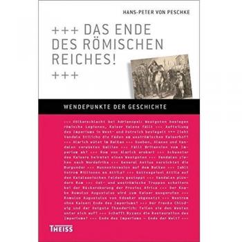 Das Ende des Römischen Reiches!