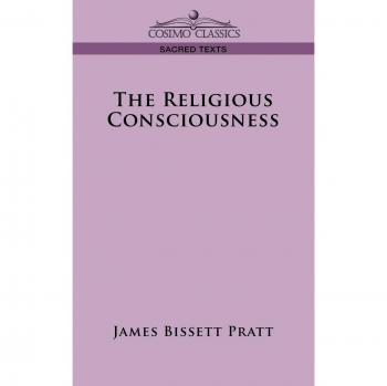 The Religious Consciousness