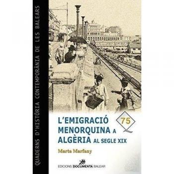 L'emigració menorquina a algèria al segle xix (Tapa blanda).