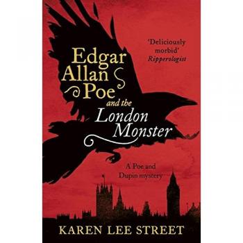 Edgar Allan Poe and The London Monster