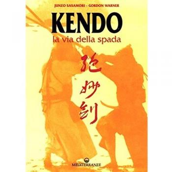 Kendo. La via della spada