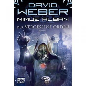 Nimue Alban: Der vergessene Orden: Roman (Nimue-Reihe, Band 15)