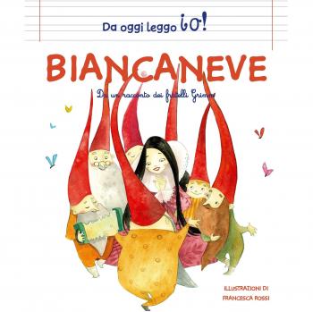 Biancaneve dai fratelli Grimm. Ediz. a colori