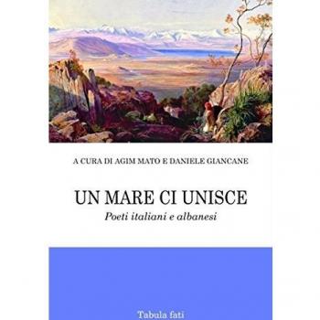 Un mare ci unisce. Poeti italiani e albanesi