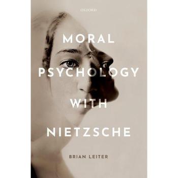 Moral Psychology with Nietzsche