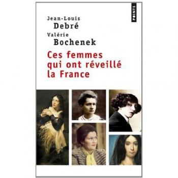 Ces femmes qui ont reveille la france