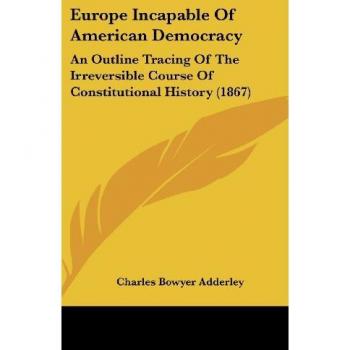 Europe Incapable Of American Democracy