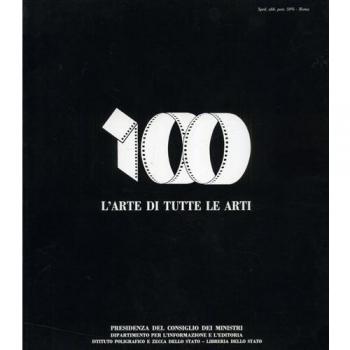 L'Arte di tutte le arti. Il centenario del cinema in Italia