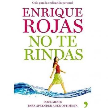 No te rindas: doce meses para aprender a ser optimista