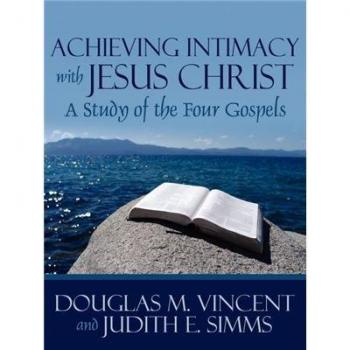 Achieving Intimacy with Jesus Christ