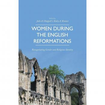 Women during the English Reformations