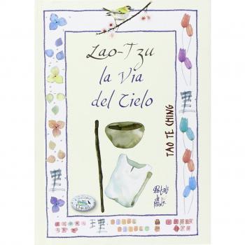 Lao Tzu. La Via Del Cielo