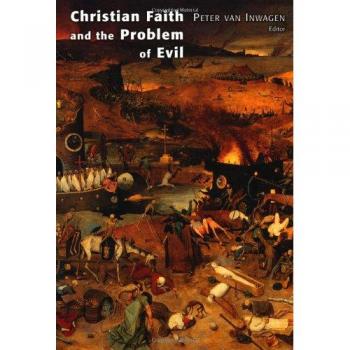 Christian Faith and the Problem of Evil