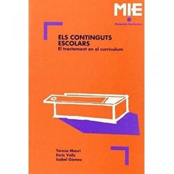Els Continguts Escolars. El Tractament En El Currículum