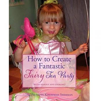 How to Create a Fantastic Fairy Tea Party