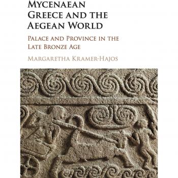 Mycenaean Greece and the Aegean World