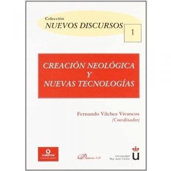 Creación neológica y nuevas tecnologías