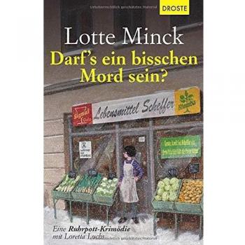 Darf`s ein bisschen Mord sein?: Eine Ruhrpott-Krimödie mit Loretta Luchs