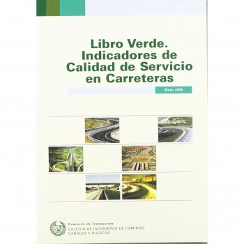 Libro verde. indicadores de calidad de servicio de carreteras