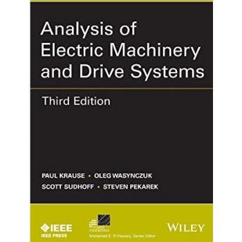 Institute of Electrical and Electronics Engineers Analysis of Electric Machinery and Drive Systems