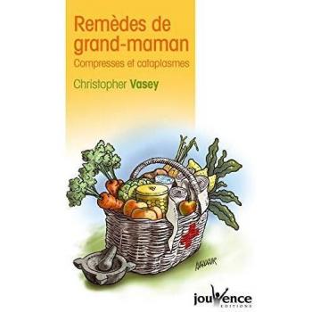 Remèdes de grand-maman : Compresses et cataplasmes