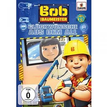 Bob, der Baumeister 25. Glückwünsche aus dem All