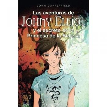 Las aventuras de Johny Elliot y el secreto de la Princesa de la Belleza