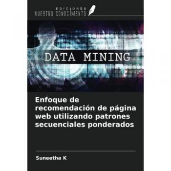 Enfoque de recomendación de página web utilizando patrones secuenciales ponderados