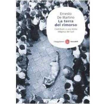 La terra del rimorso. Contributo a una storia religiosa del Sud