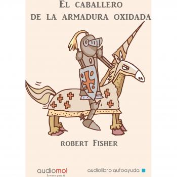 El caballero de la armadura oxidada, Audiolibro