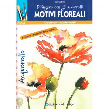 Motivi floreali. Dipingere con gli acquerelli