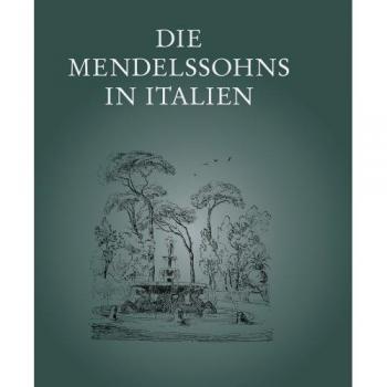 Die Mendelssohns in Italien