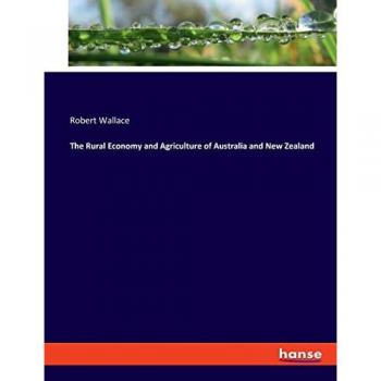 The Rural Economy and Agriculture of Australia and New Zealand