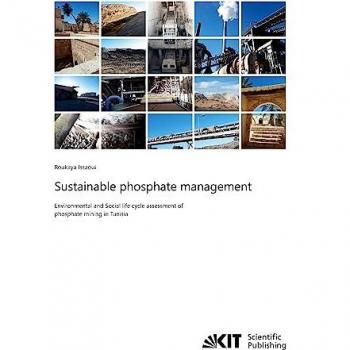 Sustainable phosphate management: Environmental and Social life cycle assessment of phosphate mining in Tunisia