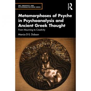 Vitalsource Technologies, Inc. Metamorphoses of Psyche in Psychoanalysis and Ancient Greek Thought