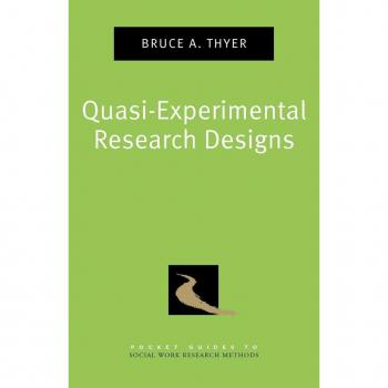 Quasi-Experimental Research Designs