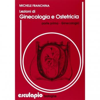 Lezioni di ginecologia e ostetricia