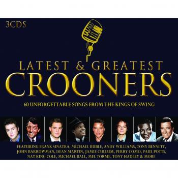 Crooners: I Classici dei Crooner (3 CD)