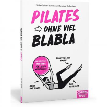 Pilates ohne viel Blabla