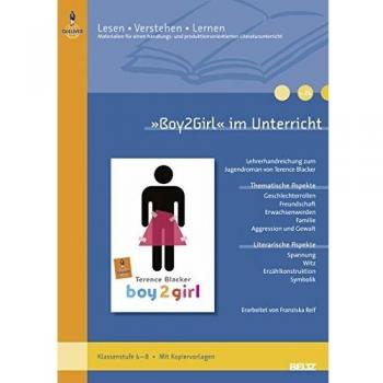 Franziska Reif »boy2girl« Im Unterricht: Lehrerhandreichung Zum Jugendroman Von Terence Blacker (Klassenstufe 6-8, Mit Kopiervorlagen) (Beltz Praxis / Lesen