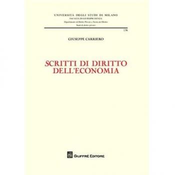 Scritti di diritto dell'economia