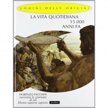 La vita quotidiana 15.000 anni fa